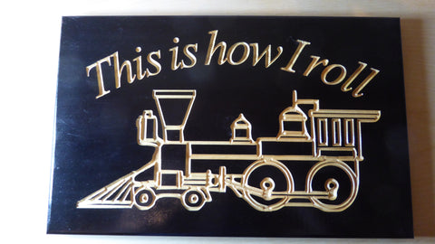 This is how I roll - WC-1468-X