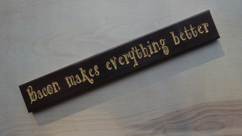 Bacon makes everything better