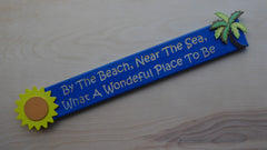 By The Beach, Near The Sea, What A Wonderful Place To Be