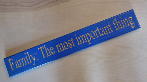 Family: The most important thing