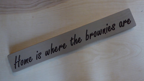Home is where the brownies are