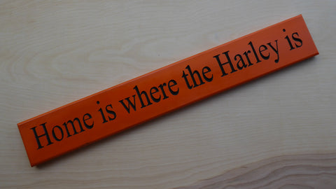 Home is where the Harley is