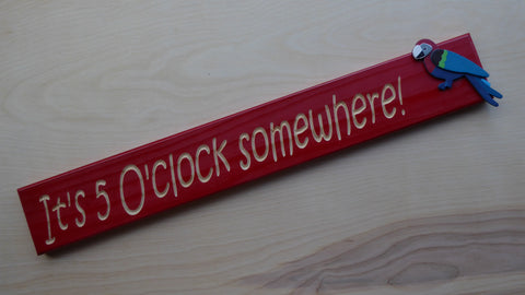 It's 5 O'Clock Somewhere