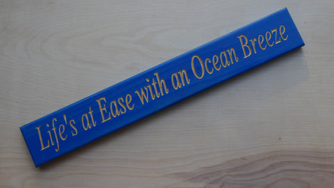 Lifes at ease with an ocean breeze