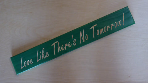 Love Like There's No Tomorrow