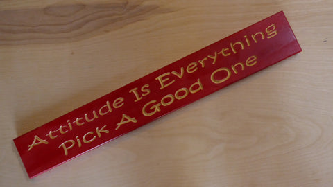 Attitude Is Everything. Pick A Good One.