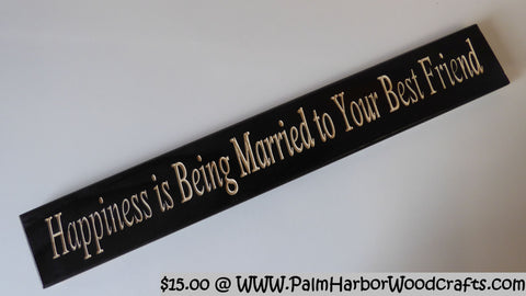 Happiness is being married to your best friend