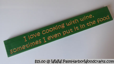 I love cooking with w*ne, sometimes I even put it in the food