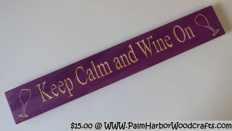 Keep Calm And W*ne On