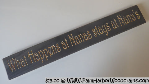 What Happens at Nana's stays at Nana's