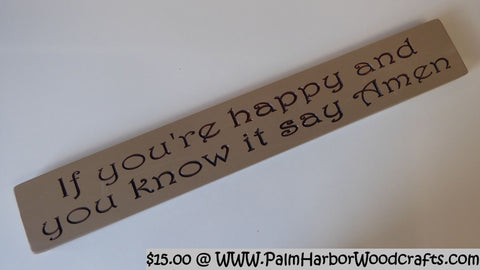 If you're happy and you know it say Amen